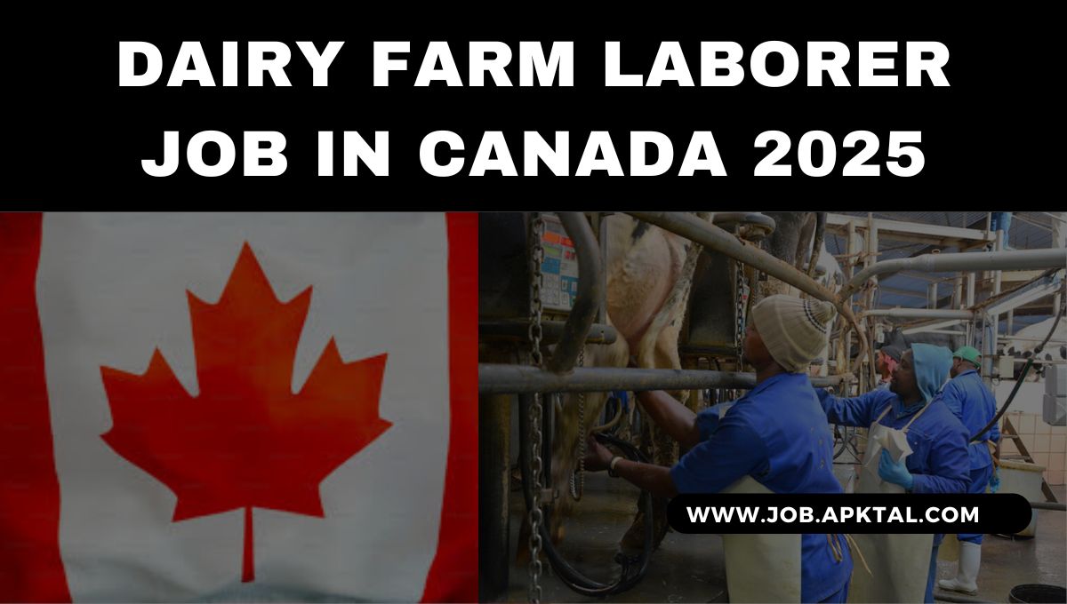 2025 Dairy Farm Laborer Position in Canada with Visa Sponsorship