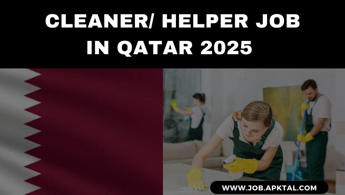 Exciting Cleaner/Helper Roles Await in Doha