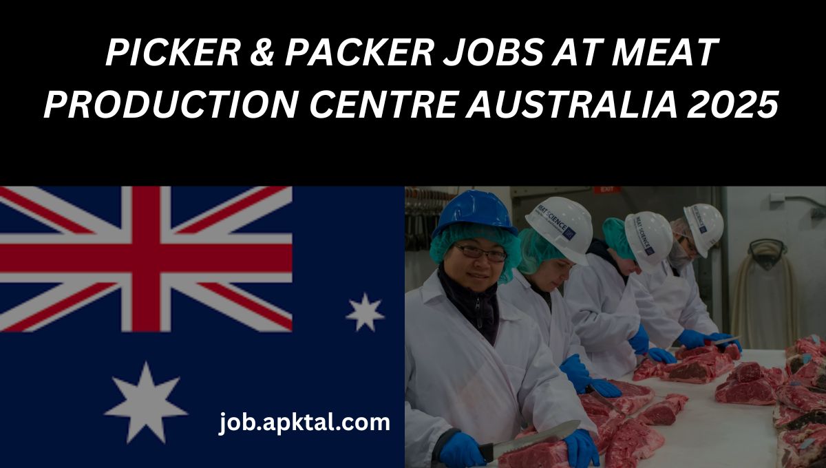 Picker & Packer Jobs at Meat Production Centre – Beverley' SA 2025